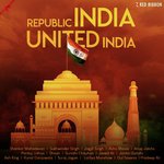Republic India United India - Gul Saxena Song Download